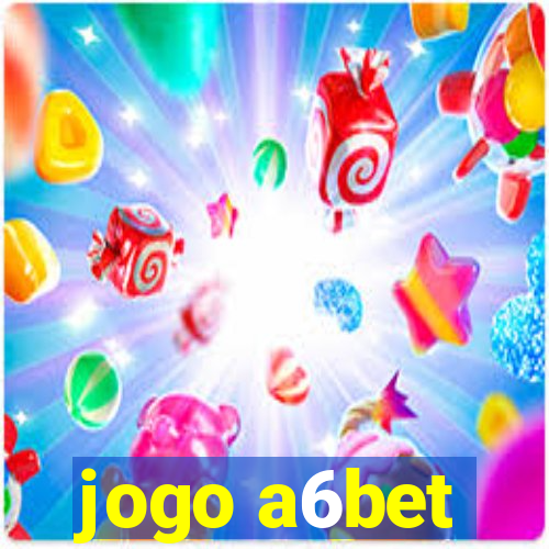 jogo a6bet